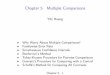 Chapter 5 Multiple Comparisonsyibi/teaching/stat222/2017/...Multiple Comparisons To account for the fact that we are actually doing multiple comparison, we will need to make our C.I