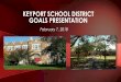 KEYPORT SCHOOL DISTRICT GOALS PRESENTATION€¦ · Review and revise the district’s implementation of a framework for instruction and intervention for all students based on the