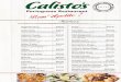 Calistos Menu New Price send to client · Whole Chourico, Fried Squid Heads, Mild Chicken Livers, Wacky Wings, Hot Wings and Lightly Toasted Garlic Bread Shane ’ s Platter Espetada