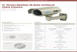 LF Series Outdoor IR Auto-varifocal Color Cameranavatekindia.com/security_products/ir_cameras.pdf · Dimension Net Weight 420TVL PAL/NTSC 0Lux/F1.2 (IR ON) 48dB(AGC OFF) Composite