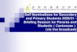 Self Nominations for Secondary and Primary Students 2020 ... · 2. Softcopies of school reports (school year 2019/20) # 3. At most 3 significant achievements with softcopies of supporting