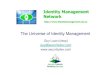 Identity Management Network - ISACA Melbourne€¦ · BMC BMC launches a comprehensive Identity and Configuration Management Database as well as integrating a directory manager with