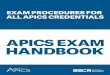 EXAM PROCEDURES FOR ALL APICS CREDENTIALS...Member pricing will be determined by member status on the APICS system at the time the Authorization to Test (ATT) form is completed. Member