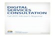 DIGITAL SERVICES CONSULTATION - govTogetherBC€¦ · Birth, Death & Marriage Certificate applications; replacing a B.C. driver’s license; disability bus pass applications; online