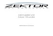 HD1600-V2 User Guide - Zektor...• Added the ESet menu option. • Added the ‘ESET’ serial command. • Fixed the ‘KSIZI’ serial command definition. Version 1.3 09-12-2013