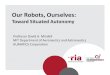 Our Robots, Ourselves - Robotics Online ... Humatics seeks to become the leading company enabling robots