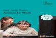 Get help from Access to Work: easy read - gov.uk...Title Get help from Access to Work: easy read Keywords Access to Work; DWP; The Department for Work and Pensions; Easy Read Created