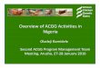 Overview of ACGG Activities in NigeriaOverview of ACGG Activities in Nigeria Second ACGG Program Management Team Meeting, Arusha, 27-28 January 2016 Oladeji Bamidele. Project Activities