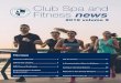 Club Spa and Fitness news Newsletter 2019...Club of Buckhead, where he was the Athletic Club and Spa Manager before being promoted to Club Manager. He has experience as a personal
