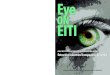 2 EyE On EITI...The launch of the Extractive Industries Transparency Initiative (EITI) in September 2002 reflected this shared agenda. The EITI is a “world first” in which governments,