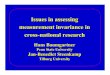 Issues in assessing measurement invariance in cross ...Measurement invarianceConsumer Behavior. Measurement invariance in actual research practice • often lack of concern for measurement