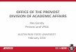 OFFICE OF THE PROVOST DIVISION OF ACADEMIC AFFAIRS...OFFICE OF THE PROVOST DIVISION OF ACADEMIC AFFAIRS Rex Gandy Provost and VPAA AUSTIN PEAY STATE UNIVERSITY February 2016