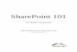 SharePoint 101 · to the State of Vermont’s SharePoint environment can login to and use SharePoint Online/2016. SharePoint Online is cloud-based; there are no physical servers based