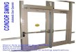  CONDOR SWING Automatic Door Operator - Motion Access rev g… · Automatic Door Operator. Heavy duty automatic door operator. Easy to install and maintain. Advanced computer control