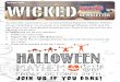 October 2014 WICKED · October 2014 NEWSLETTER You have been summoned to our 1st Annual Wicked Halloween Mayhem! Whether you are competing or not, come join us in celebrating Halloween