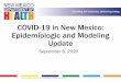 CV Modeling - COVID-19 hospitalizations in New Mexico · 2020. 9. 9. · 1190 S. St. Francis Drive • Santa Fe, NM 87505 • Phone: 505 -827-2613 • Fax: 505 -827-2530 • nmhealth.org