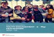 The City of Launceston’s YOUTH ENGAGEMENT FRAMEWORK · what we are currently doing in youth engagement (page 19), including case studies on some of our successful projects. On pages