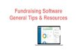 Fundraising Software General Tips & ResourcesJun 05, 2018  · Upcoming Events - Save The Dates! May 1, 2018 - Applying for Grants online (Panel) June 5, 2018- Fundraising Software