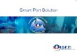 Smart Port Solution - ISFP Egypt€¦ · Port Mobile Applications Mobile applications provide port customers with innovative tools that help them work more efficiently. Container