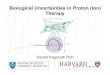 Biological Uncertainties in Proton (Ion) TherapyBiological Uncertainties in Proton (Ion) Therapy Harald Paganetti PhD Definition of RBE echn. Cancer reatm. 2, 427-436, 2003 € RBE=