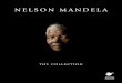 NELSON MANDELA - Home - Belgravia Gallery...NELSON MANDELA, FEBRUARY 2003, ARTWORK LAUNCH ON ROBBEN ISLAND. 2. 3 Hand of Africa THE COLLECTION NELSON MANDELA. 4 KEY AND BARS The Key
