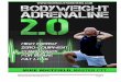 Bodyweight Adrenaline 2 · Then you’ll crank up the afterburn using the hot method of density training in Workout B. Finally, you’ll end the week with your biggest challenge yet,