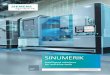SINUMERIK Intelligent solutions for machine tools1... · 2020. 9. 15. · The entry-level CNC for basic, standard machines SINUMERIK MC The CNC for special machine tool technologies