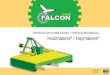 OPERATEURS HANDLEIDING / OPERATORS MANUAL …€¦ · Company Profile Falcon Agricultural Equipment (Pty) Ltd is an owner-managed business and the largest manufacturer of rotary cutters
