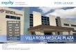 VILLA ROSA MEDICAL PLAZA - LoopNet · 2018. 5. 10. · VILLA ROSA MEDICAL PLAZA PROPERTY OVERVIEW FOR MORE INFORMATION JIM PLOETZ Equity LLC 9150 Huebner Road, Suite 300 | San Antonio,