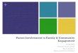 Parent Involvement to Family & Community Engagement · Dive into strategies for self-assessment of your programs in the areas of family & community engagement ... School team/ leadership