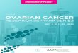 OVARIAN CANCER...Cancer Research (AACR) have decided cancel thein-person Ovarian Cancer Research Symposium in 2020Our top priority is the health and safety of the researchers, . clinicians,