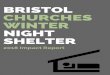 BRISTOL CHURCHES WINTER NIGHT SHELTER€¦ · number of homeless individuals and families in the city. In 2017, a number of churches worked together to pilot the Bristol Churches