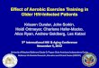 Effect of Aerobic Exercise Training in Older HIV-Infected Patientsregist2.virology-education.com/2012/3HIVaging/docs/17_Oursler.pdf · • Aerobic exercise (AEX) and resistive training