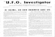 U.F.O.Investigatorcufos.org/UFOI_and_Selected_Documents/UFOI/047 MAY 1969.pdf · a subsequent phone interview with NICAP, and also with Dr. James moon, or possibly in eaves beneath