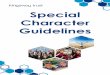 Special Character Guidelines · 4. provide students with opportunities to read, explore, and study ... Prayer and other associated spiritual practices provide students with opportunities