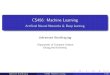 CS456: Machine Learning · Outlines A brief history of neural network Multilayer neural network Backpropagation Deep neural network Convolutional neural networks (CNNs) Long-Short
