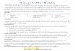 Cover Letter Guide · 2020. 7. 8. · Cover Letter Example Cover Letter Checklist: Contains no spelling or grammatical errors Clearly states what I’m applying for and how I heard