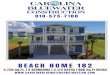 BEACH HOME 182 - Carolina Bluewater Construction · beach home 182  2,758 sq.ft. | 4 bedrooms | 3-1/2 baths | 886 sq.ft decks 910-575-7100