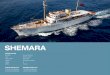SHEMARA BF e-brochure template · € 275,000 LOW SEASON SUMMER RATES PIV € 275,000 LOW SEASON YEAR / REFIT ACCOM CREW SPEED 1938 / 2014 12 guests in 6 cabins 11 knots SPECIFICATION