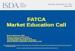 FATCA Market Education Call · Thomas Prevost, Credit Suisse . Humberto Reboredo, Credit Suisse . Lisa Chippindale, Royal Bank of Canada . Shlomo Boehm, Cadwalader, Wickersham & Taft