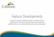 Feature Developments - Colwood · Wishart Gardens: at Delora and Gurunank. Miscellaneous Developments. Single Family Development: Royal Bay. Renovations to existing businesses: Island