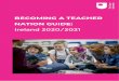 BECOMING A TEACHER NATION GUIDEhelp.open.ac.uk/students/_data/documents/careers/...Online: Hibernia College. Various intakes are available. Contact Hibernia college for further information
