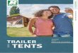 RELAX, TENTS - JAMET · They are tents that are built into trailers. They are easy to fold and pitch in just a few simple movements. They have one or more bedrooms, as well as an