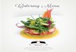 Catering Menu€¦ · 01/01/2020  · Catering Menu. Thank you for considering Normandy Catering as a perspective vendor for your event. We are excited to have the opportunity to