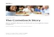 September 2020 The Comeback Story...September 2020 The Comeback Story How Adults Return to School to Complete their Degrees Hadass Sheﬀer, Iris Palmer, & Annette B. Mattei Center