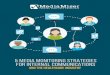 5 MEDIA MONITORING STRATEGIES FOR INTERNAL … · social media as a voice of authority for both internal and external communications. By having media monitoring and analysis data