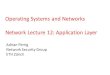 Operating Systems and Networks Network Lecture 12 ... · Operating Systems and Networks Network Lecture 12: Application Layer Adrian Perrig Network Security Group ... Application