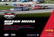 NISSAN MICRA CUP · The 2020 NISSAN MICRA CUP is organized by JD Promotion et Compétition Inc., and is sanctioned by Auto Sport Québec FIA representative and designated in this