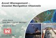Asset Management Coastal Navigation Channelsaapa.files.cms-plus.com/2014H&NmtgFebAMdavis_1392907494846_1.pdfDylan Davis SAD Nav Program Manager February 12, 2014 US Army Corps of Engineers