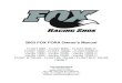2003 FOX FORX Owner’s Manual · FOX Racing Shox is pleased to offer 48-hour* turnaround for product service, provided the following steps are taken. 1. Contact FOX Racing Shox at